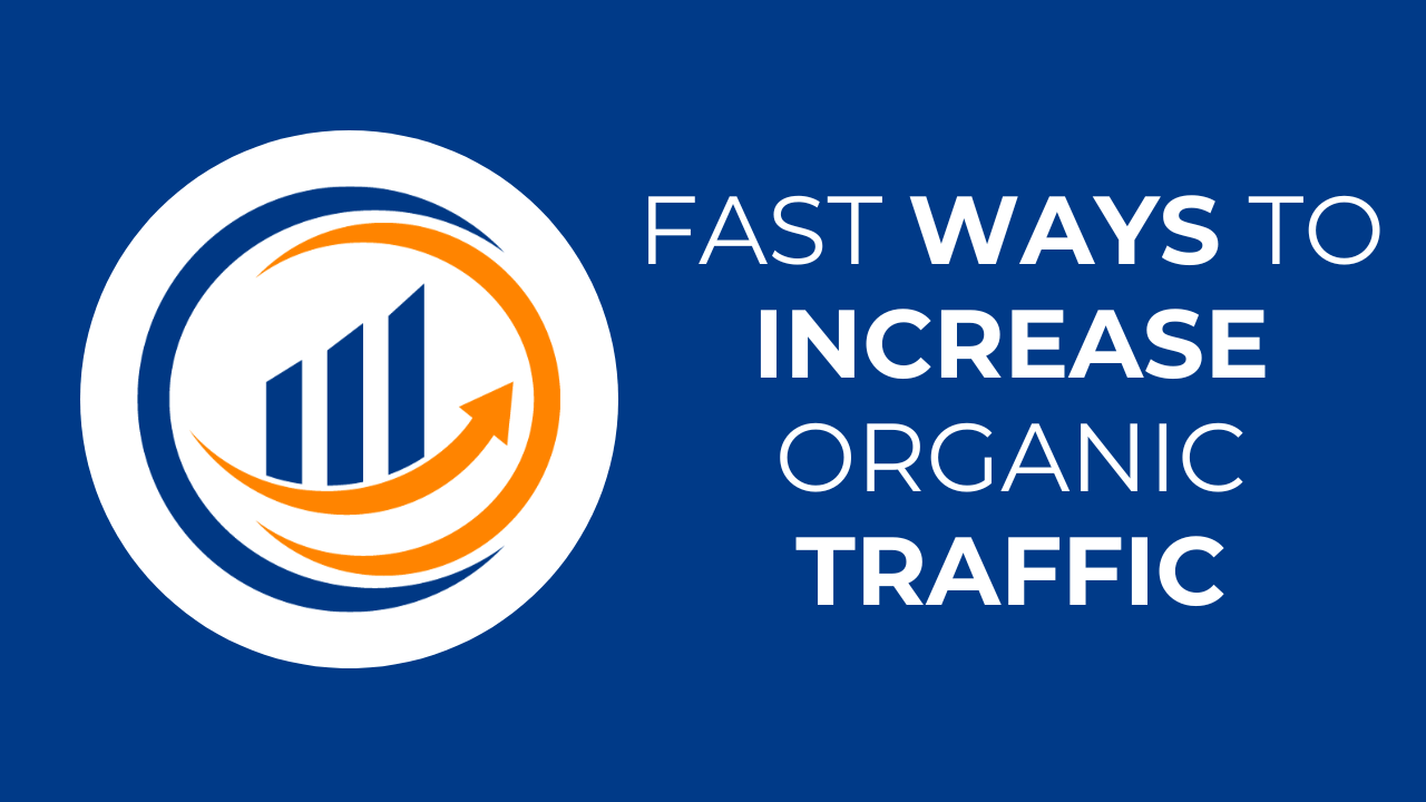 Fast Ways to Increase Organic Traffic for Local Businesses