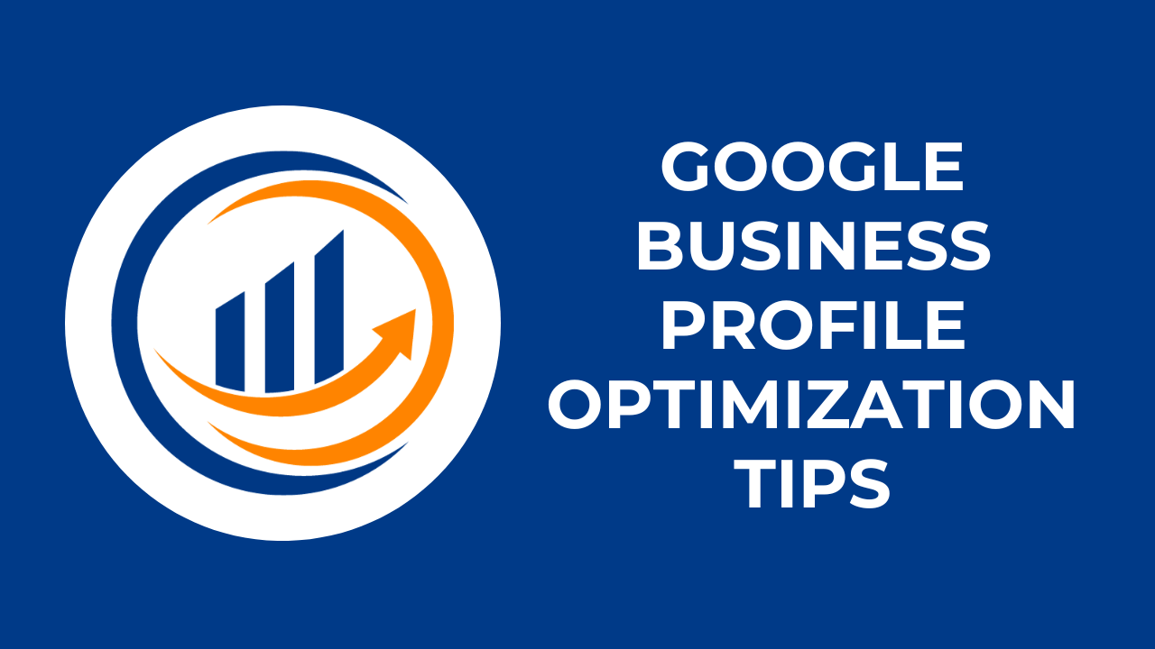 Google Business Profile: Easy Tips to Rank Higher